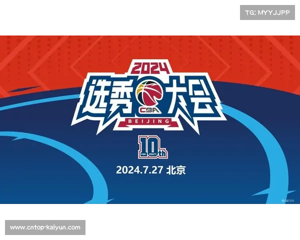 CBA选秀训练营七月启动 引入心理测试环节助力球员成长 CBA选秀训练营七月启动 引入心理测试环节助力球员成长
